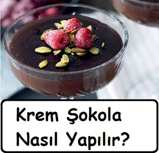 Krem Şokola Nasıl Yapılır