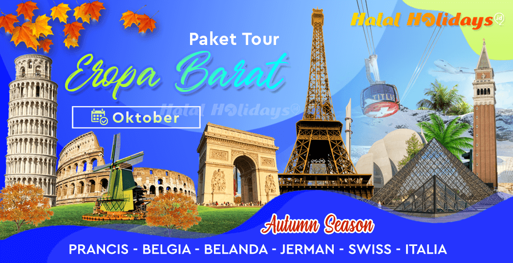 Wisata Halal Paket Tour Eropa Barat Oktober