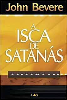 livro a isca de satanás John Bevere