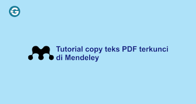 Tutorial copy teks PDF terkunci di Mendeley