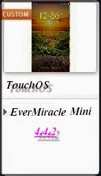 http://tundevs.blogspot.com/p/touch-os-evermiracle-mini.html