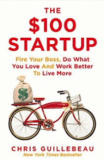 The $100 Startup: Fire Your Boss, Do What You Love and Work Better to Live More,startup amazon prime review amazon startup tv show the 100 dollar startup pdf $100 startup ideas the $100 startup review the $100 startup free ebook download startup tv review chris guillebeau