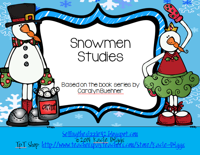 http://www.teacherspayteachers.com/Product/Snowmen-Unit-based-on-the-books-by-Caralyn-Buehner-1047244