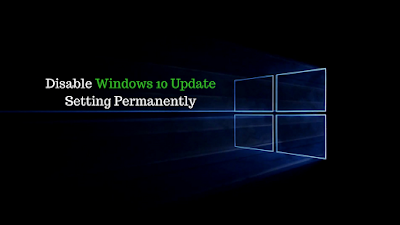 Disable Windows Update Permanently for Windows 10