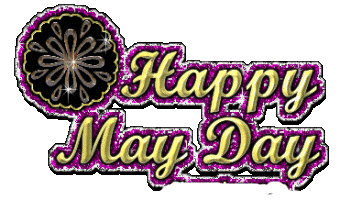 May Day 2018 Images, Gif, Status, Shayari, Messages, Poems, Greetings, Whatsapp Status & DP 