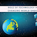 Role of Technology in Changing World Order