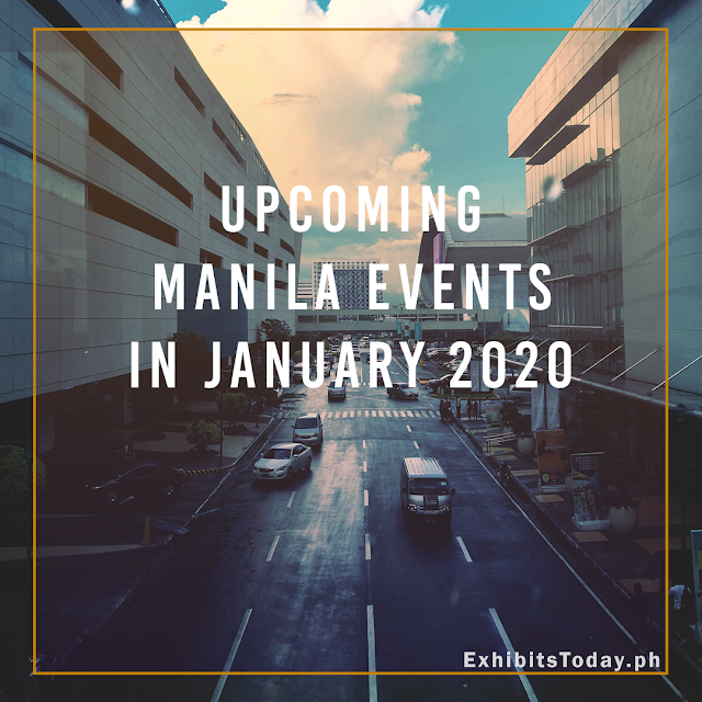 Upcoming Manila Events in January 2020