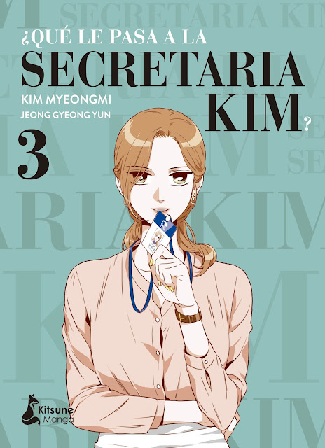 Review del manhwa ¿Qué le pasa a la secretaria Kim? Vol.3 de Kim Myeongmi - Kitsune Manga