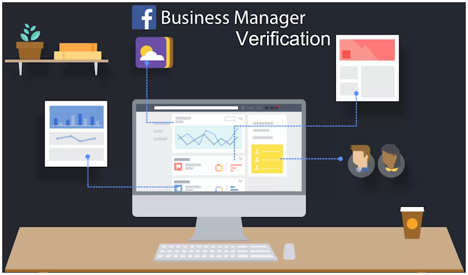 A Step by Step Guide to Verifying Your Facebook Business Manager Account