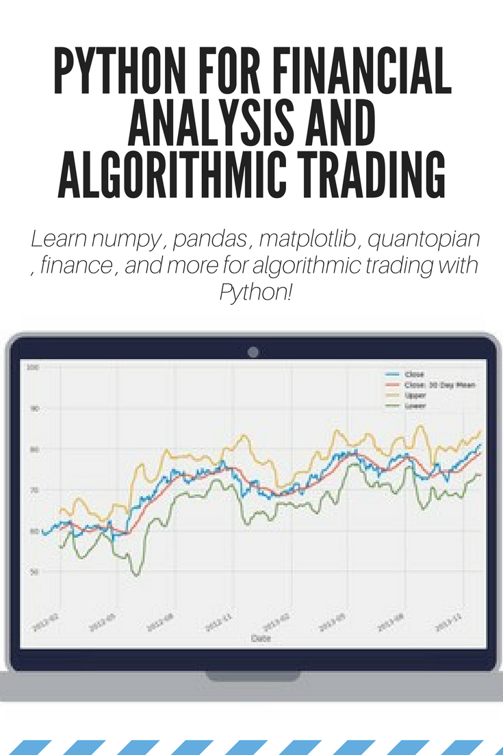 Python for Financial Analysis and Algorithmic Trading