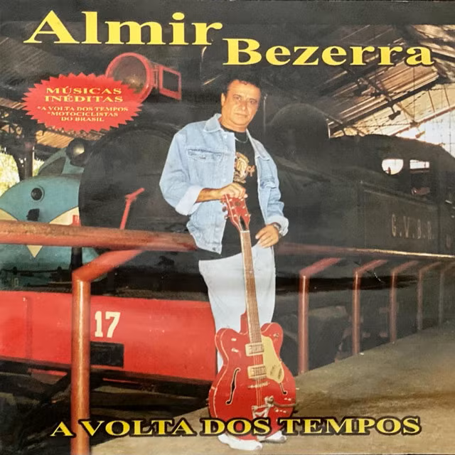 Almir Bezerra - A Volta Dos Tempos (Ao Vivo)