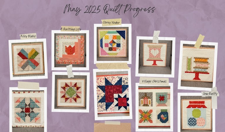 May 2025 Quilt Progress