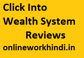 Click Into Wealth System Reviews: Is Click Wealth System Safe? | क्या Click Into Wealth System सेफ है ?