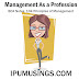 BCA Notes: 104 Principles of Management- Management As a Profession #ipumusings #BCANotes #GGSIPU