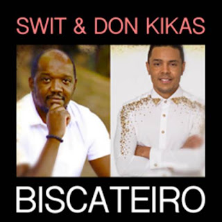 Swit - Biscateiro (feat. Don Kikas)