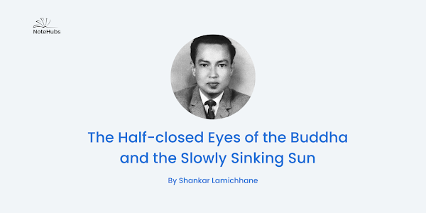 The Half-closed Eyes of the Buddha and the Slowly Sinking Sun 