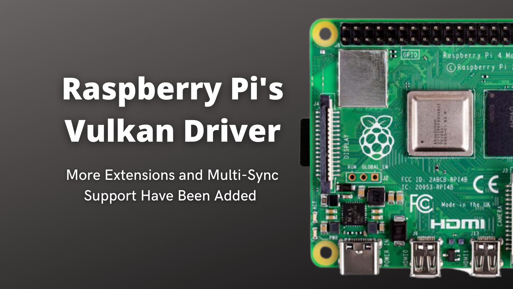 More Extensions and Multi-Sync Support Have Been Added to the Raspberry Pi's Vulkan Driver