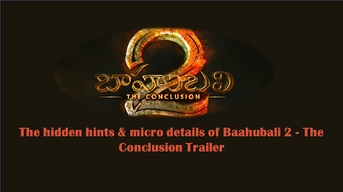 We took shots from Baahubali 2 - The Conclusion Trailer and highlighted certain areas