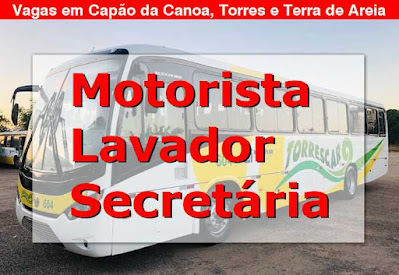 Torrescar abre vagas para Motorista, Lavador e Secretária em Capão, Torres e Terra de Areia