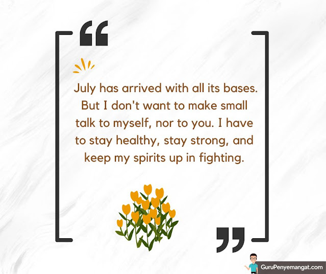 Quotes Bulan Juli Bahasa Inggris Penuh Makna