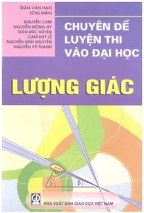 Chuyên đề luyện thi vào đại học - lượng giác - Trần Văn Hạo