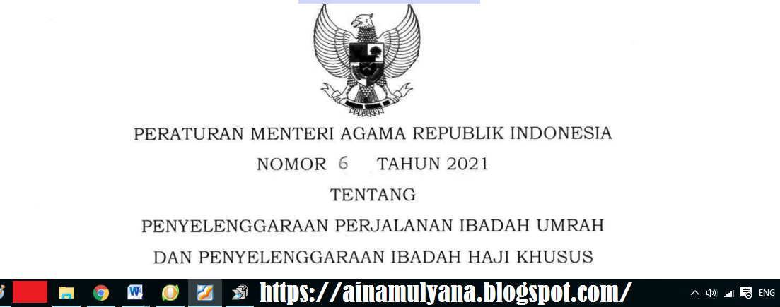  Tentang Penyelenggaraan Perjalanan Ibadah Umrah Dan Penyelenggaraan Ibadah Haji Khusus PMA NOMOR 6 TAHUN 2021 TENTANG PENYELENGGARAAN PERJALANAN IBADAH UMRAH DAN IBADAH HAJI KHUSUS