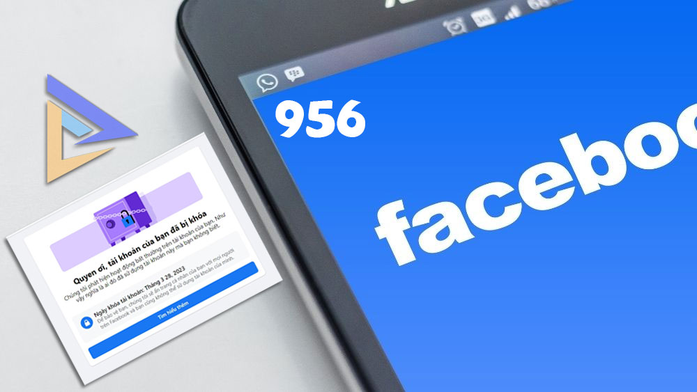 Hướng dẫn mở khóa Facebook lỗi 956 bị khóa tạm thời