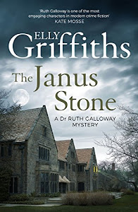 The Janus Stone: The Dr Ruth Galloway Mysteries 2 (English Edition)