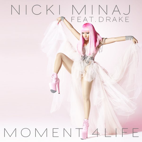 Nicki Minaj – 'Moment 4 Life' ft. Drake