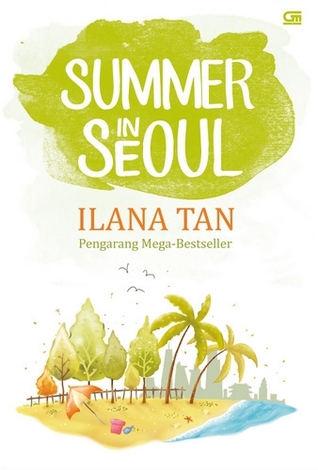 Ilana Tan - Summer in Seoul