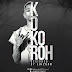 Kokoroh - KMK (Rap) 2o17 [Download Now]