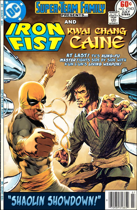 Super Team Family The Lost Issues Iron Fist And Kwai Chang Caine