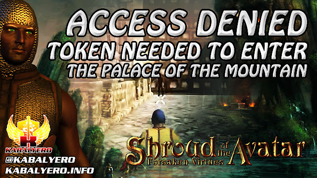 Shroud Of The Avatar Gameplay 2016 ★ Access Denied, Token Needed To Enter The Palace Of The Mountain