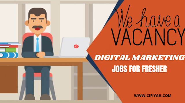 DIGITAL MARKETING JOBS FOR FRESHER