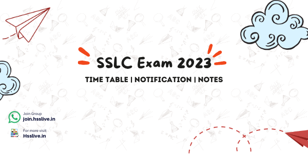 SSLC Exam March 2023-Time Table, Question Paper, Study Notes