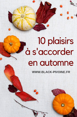 10 plaisirs à s'accorder en automne