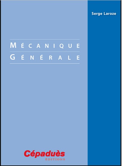 top 3 des livres pour la Mécanique générale / des fluides / classes préparatoires – Physique PDF