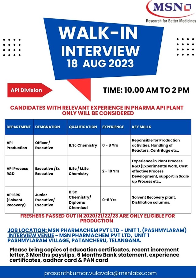 MSN Laboratories | Walk-in interview for Freshers and Experienced on 18th Aug 2023
