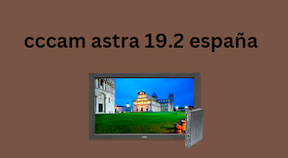 cccam astra 19.2 españa