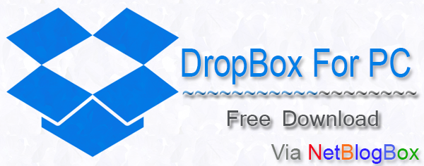 Dropbox for PC | NetBlogBox