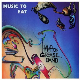 Hampton Grease Band's Music To Eat