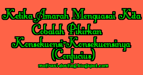 Kata-kata Bijak Confucius  MOTIVASI DOSIS TINGGI