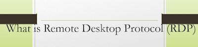 What is Remote Desktop Protocol (RDP)