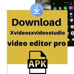 FREE Download XvideosxvideoStudio Video Editor Pro apk - Rahul Upmanyu