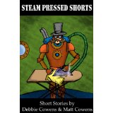 http://www.amazon.com/Steam-Pressed-Shorts-Matt-Cowens-ebook/dp/B00AAXM7WG/ref=sr_1_3?s=digital-text&ie=UTF8&qid=1433235107&sr=1-3