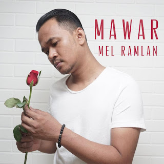 Mel Ramlan - Mawar MP3