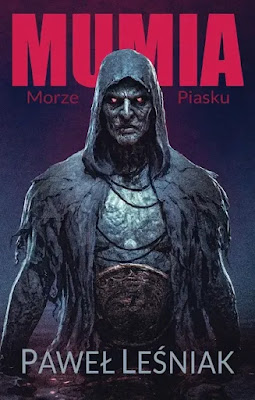 Paweł Leśniak, Mumia. Morze piasku, recenzja