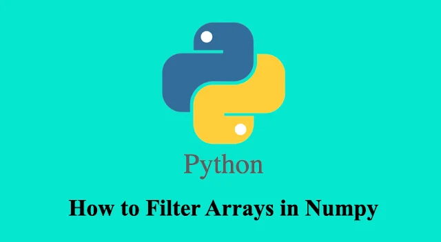 How to filter arrays in NumPy