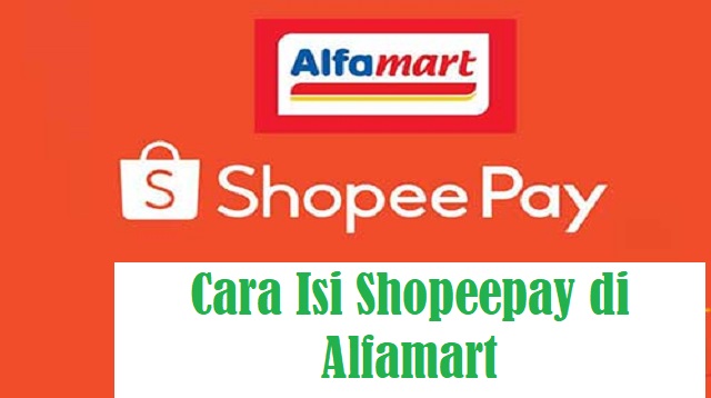  Pasalnya ada beberapa cara didalam melakukan pengisian saldo ShopeePay termasuk salah sat Cara Isi ShopeePay di Alfamart Terbaru