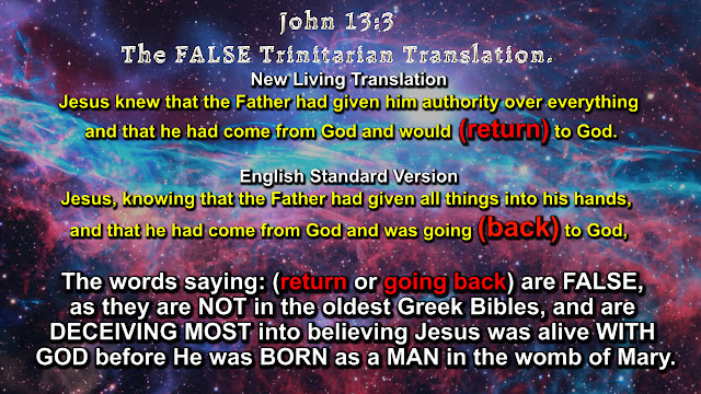 John 13:3  The FALSE Trinitarian Translation.